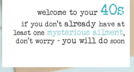 Welcome to your – 40’s – Card image 1