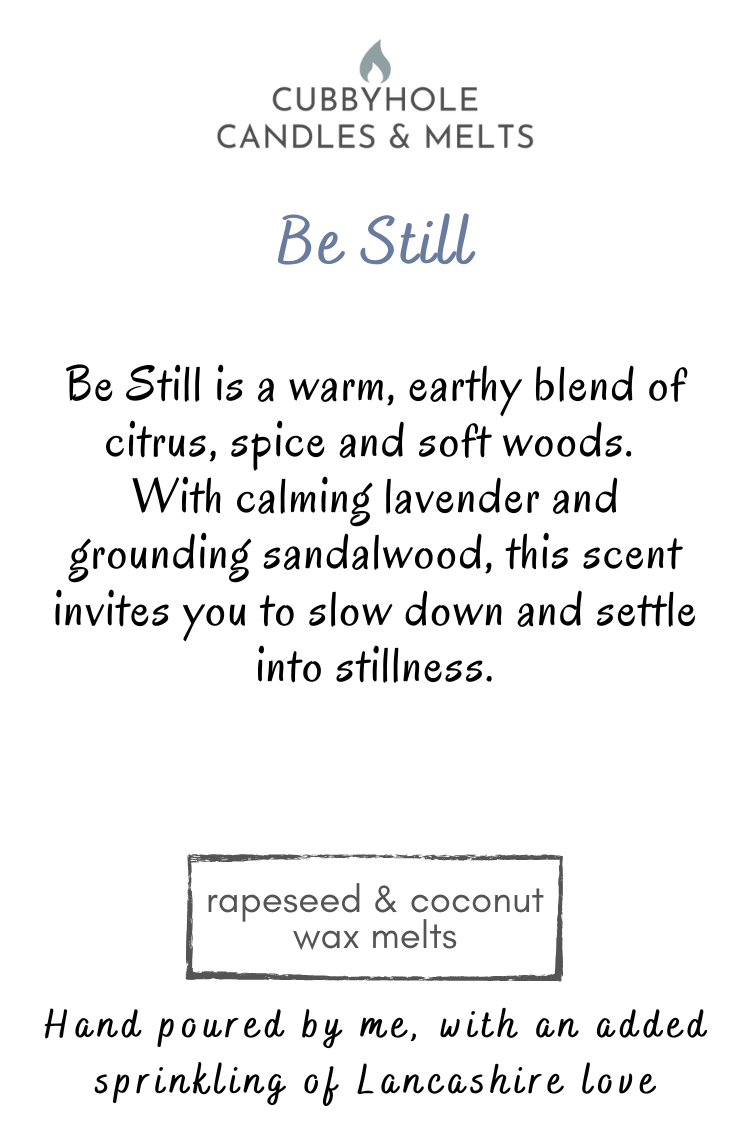 Be Still Wax Melts