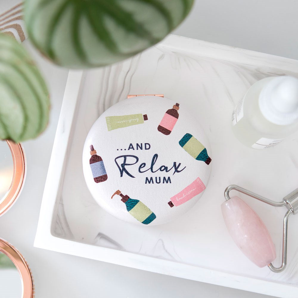 ...... and relax mum - Compact Mirror image 0