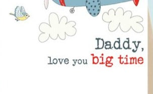 Daddy – love you big time - Card image 1