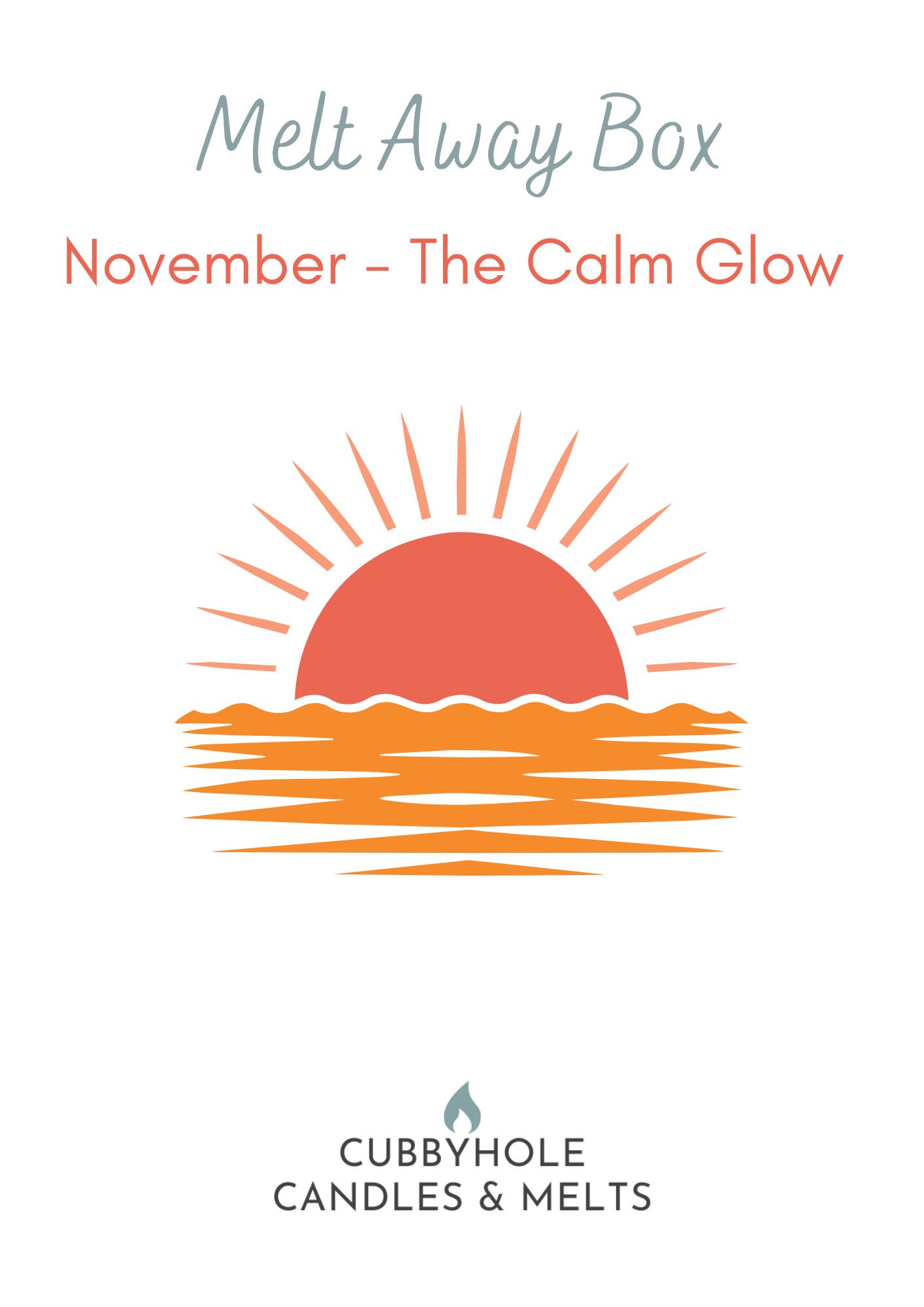 Melt Away Box - November - The Calm Glow