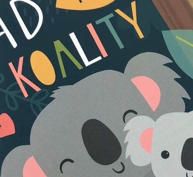 'Dad You’re Koality' Card image 1